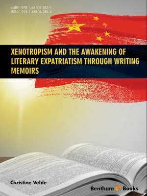 cover image of Xenotropism and the Awakening of Literary Expatriatism through Writing Memoir